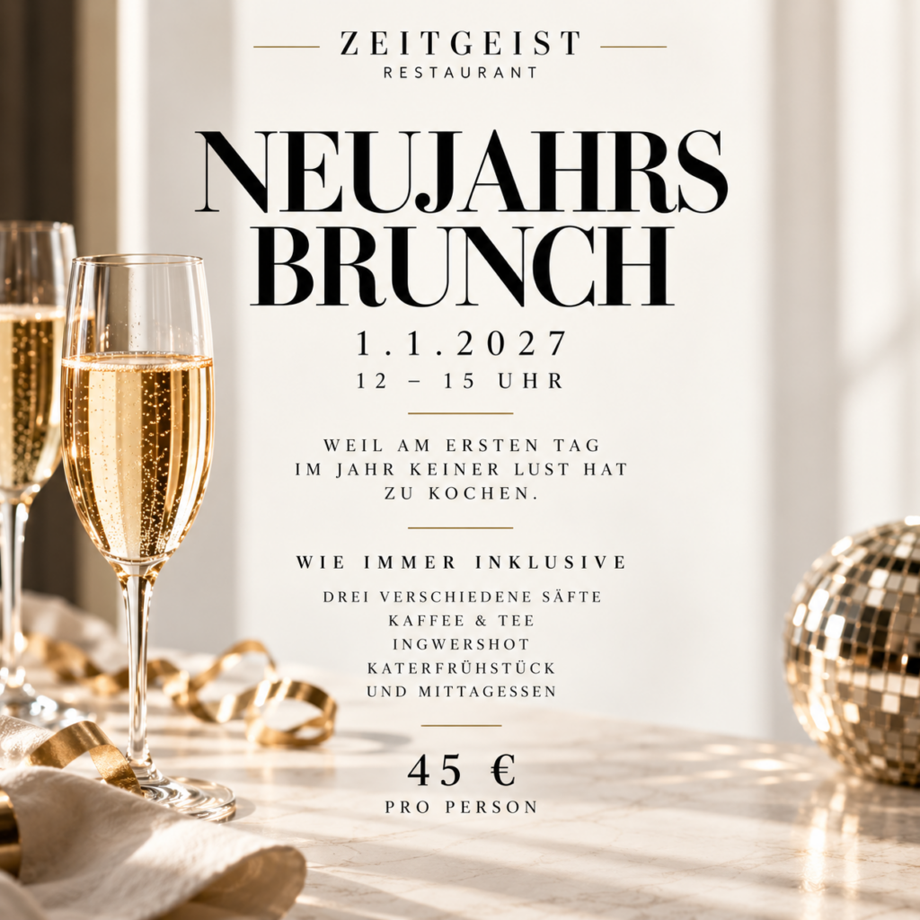 Neujahrsbrunch im ZeitGeist Bad Nauheim am 1. Januar 2027 von 12 bis 15 Uhr mit Frühstück, Mittagessen und Getränken.